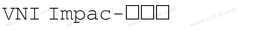 VNI Impac字体转换